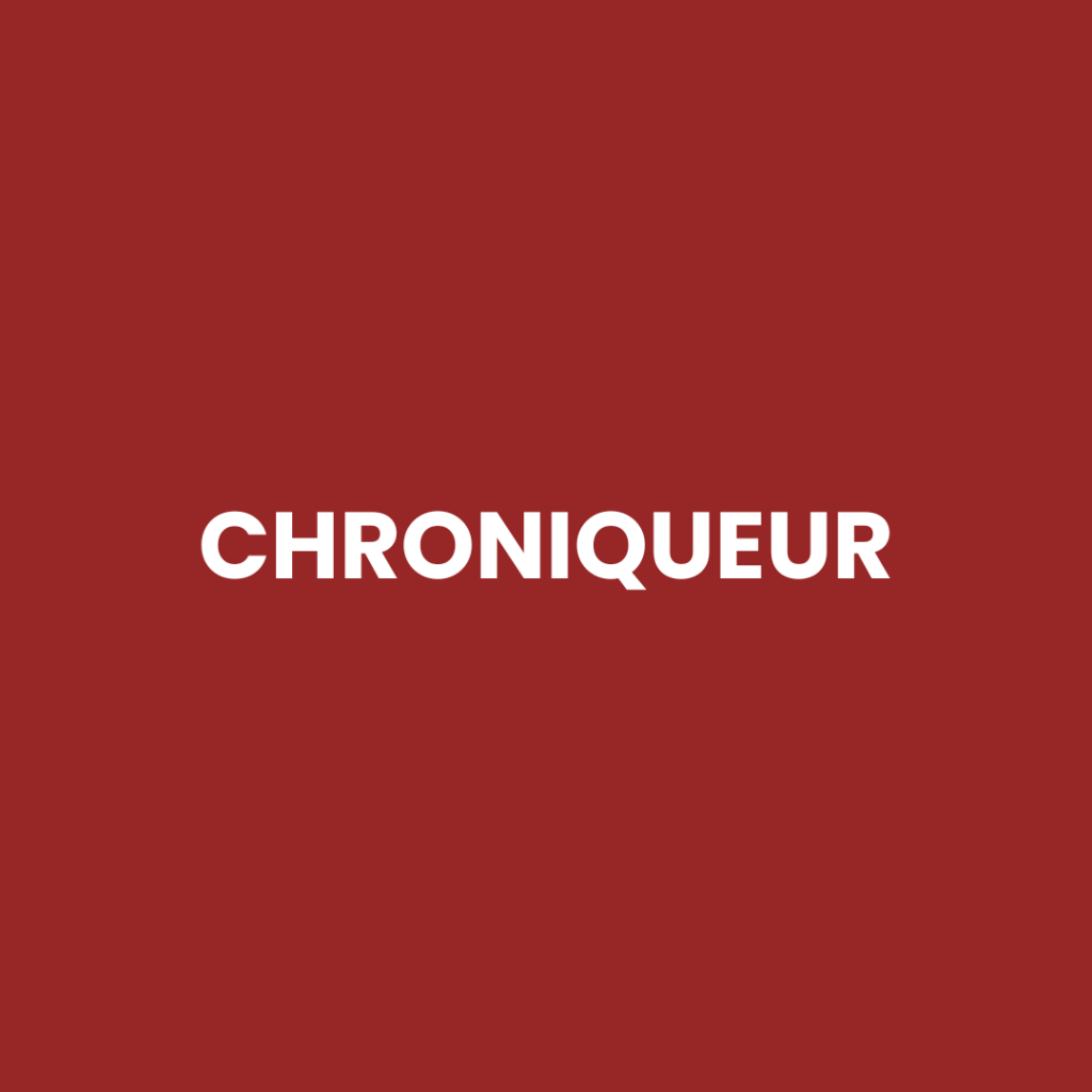 Chroniqueur