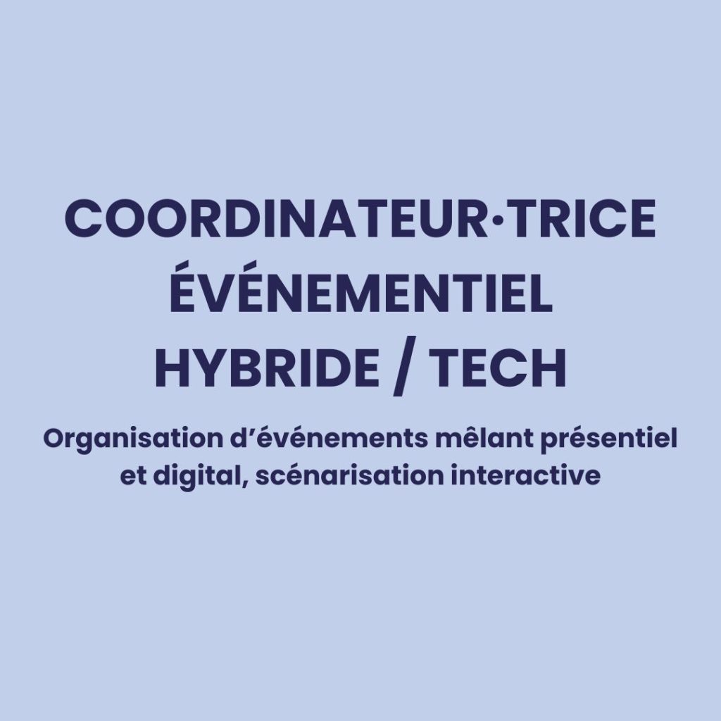 Coordinateur·trice événementiel hybride _ tech